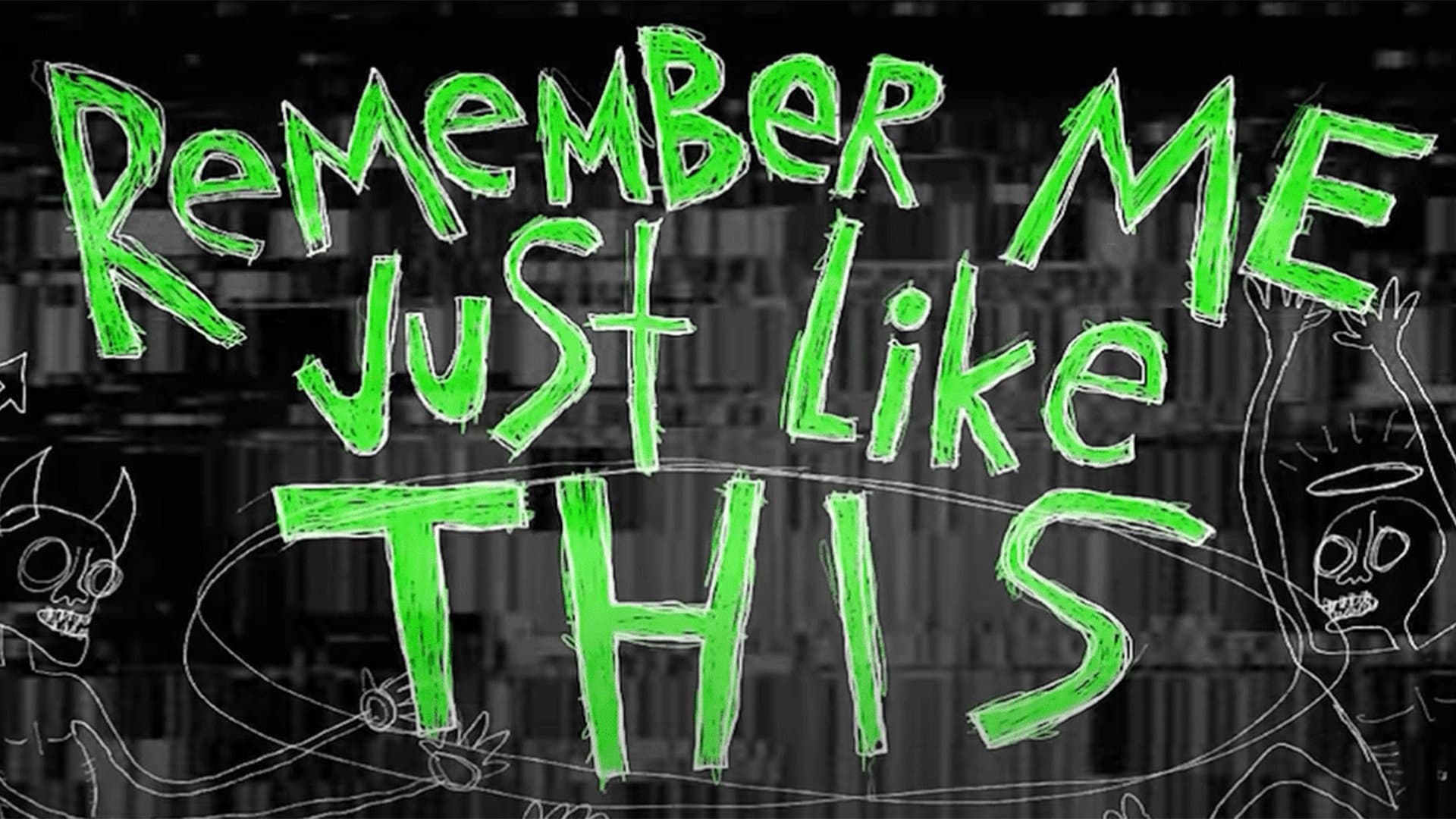 Remember Me Just Like This backdrop